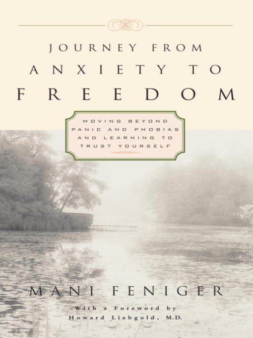 Title details for Journey from Anxiety to Freedom by Mani Feniger - Available